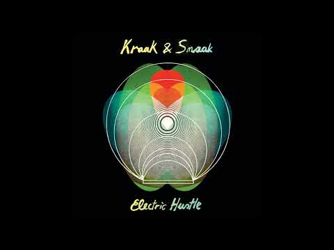 Kraak & Smaak - Electric Hustle (Full Album Stream)