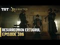 Resurrection Ertugrul Season 5 Episode 386