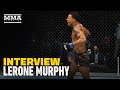 Lerone Murphy 'In No Rush,' But Hopes To Earn Honor Of Facing Vets Like Cub Swanson In the Future