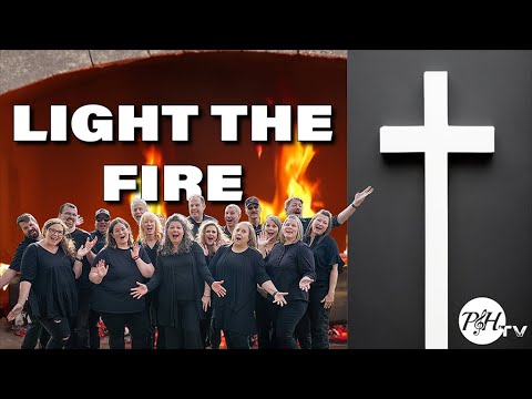Light the Fire Official Music Video - Praise and Harmony