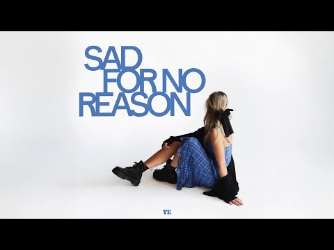 Taylor Edwards - Sad For No Reason (Official Audio)