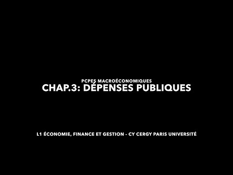Principes Macroéconomiques (partie II, Chap 3): vidéo 8, Dépenses publiques