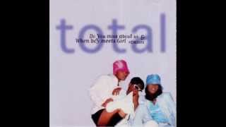 Total - Do You Think About Us? (So So Def Remix)