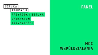 PANEL | Moc współdziałania