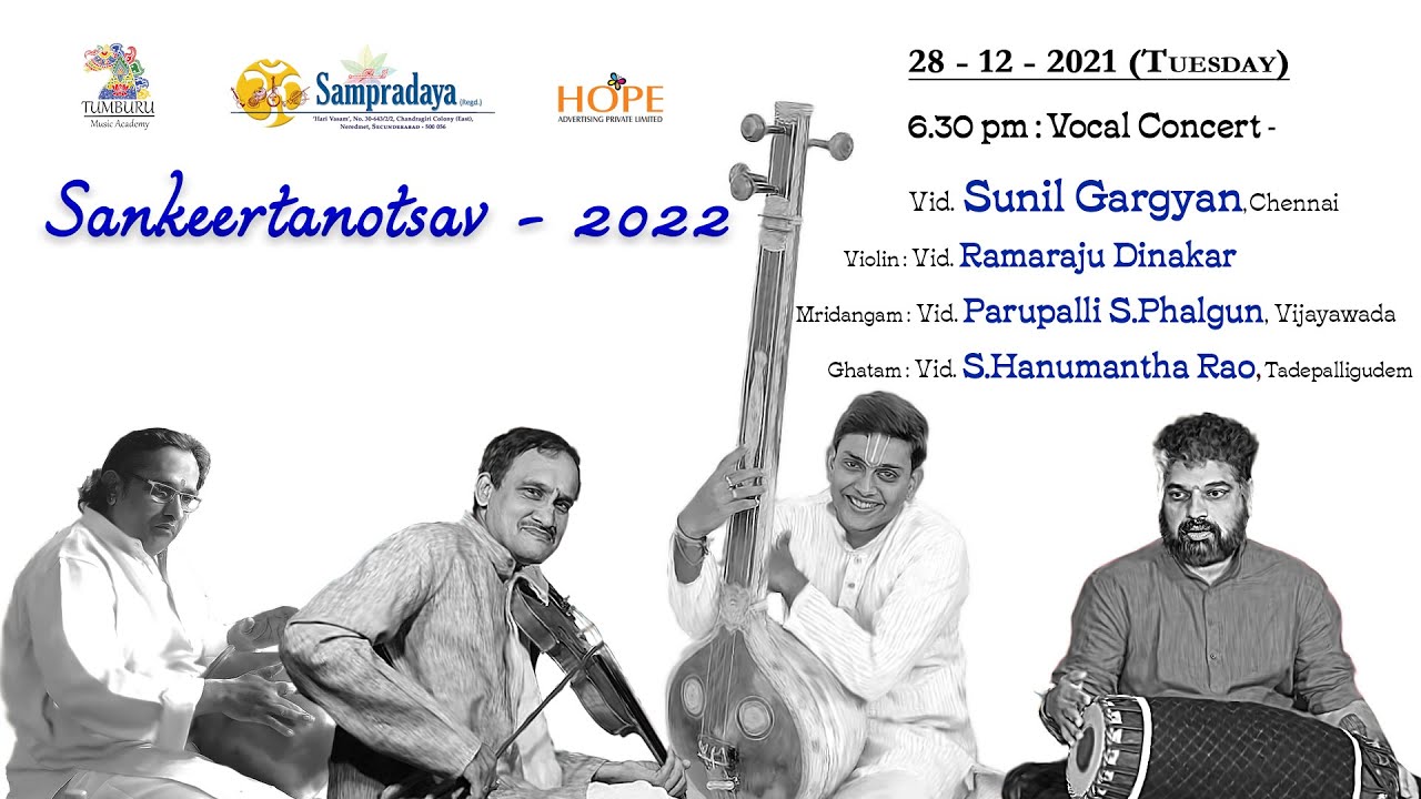 Day 4 Sampradaya Sankeertanotsav 2022 Vocal Concert by Vid. Sunil Gargyan, Chennai 28-12-21 @ 6:30PM