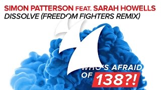 Simon Patterson feat. Sarah Howells - Dissolve (Freedom Fighters Remix)