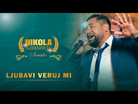 Nikola Ajdinovic - Ljubavi veruj mi ( orkestar Dragana Cirkovica Cire )