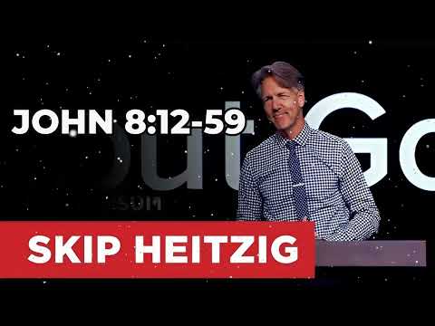 John 8:12-59 - Skip Heitzig Message