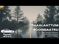 Thaalaattum Poongaatru Travel Songs Ilayaraja S Janaki