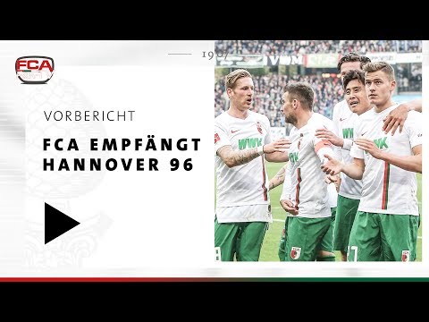 18/19 // Vorbericht // FCA empfängt Hannover 96