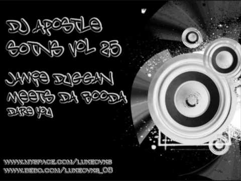 DJ Apostle SOTNS Vol 25 - Jamie Duggan Meets Da Booda - Dare You