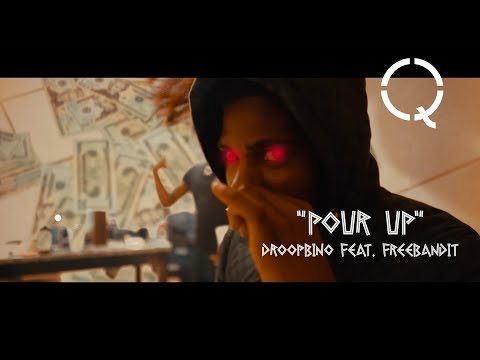 Pour Up - Droopbino Feat. FreeBandit Prod. By JohnnyIceBeats ( Shot By Qasquiat )