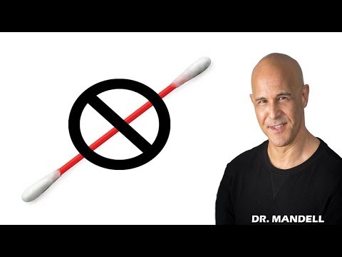 WHY Q-TIPS ARE DANGEROUS - Dr Alan Mandell, DC