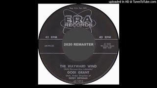 Gogi Grant (1955) — The Wayward Wind [2020 Remaster]
