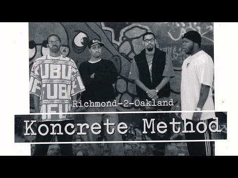 Koncrete Method - Richmond-2-Oakland [1997] (Full Tape)