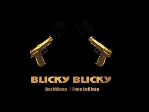 DeeWunn - Blicky Blicky - ft. Tony LoCinto