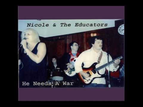 Nicole & The Educators - He Needs A War  Acetate