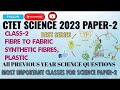 Topic Fibre Fabric Ctet Science Paper 2 July 2023 All Previous Year Questions From Topic