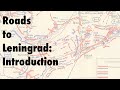 Roads to Leningrad Introduction 