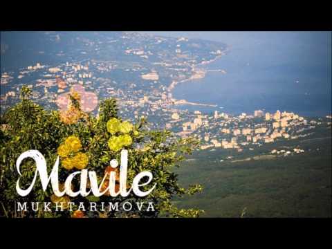 Mavile Muhtarimova - Sevimli Vatanım