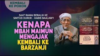 Download lagu Mbah Maimun Zubair | Alasan dari Simtudduror kembali ke Barzanji mp3