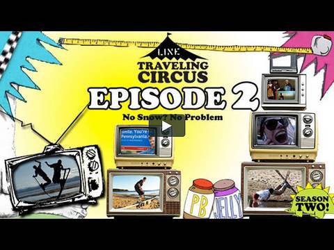 LINE Traveling Circus 2.2 No Snow, No Problem