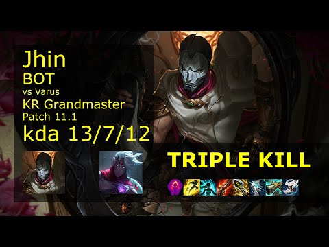 Jhin ADC vs Varus - KR Grandmaster 13/7/12 Patch 11.1 Gameplay // [롤] 진 vs 바루스