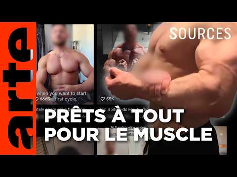 Stéroïdes anabolisants : enquête sur le marché du muscle | Sources | ARTE