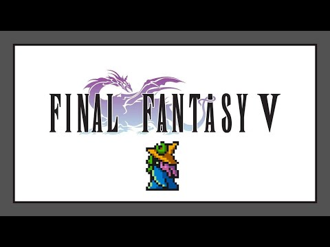 FF5 - Solo challenge #20, Black Mage [Part 4, Final]