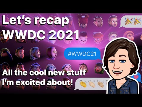 My highlights of WWDC 2021 so far! thumbnail