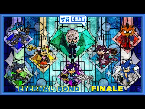 (Eternal Bonds Arc Finale) TRUE POWER OF BONDS!!! Peace, Chaos, & the 7 Holders Gather - VRChat