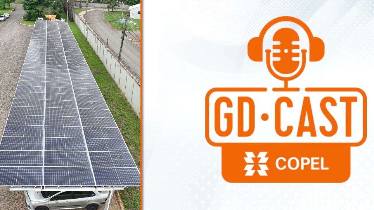 GDCast: Conheça os investimentos da Copel em solar para consumo próprio
