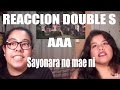 [REACTION] AAA Sayonara no mae ni 
