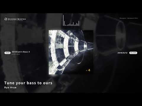[Official] Tune your bass to ours / Ryo Arue [AD:Drum'n Bass 4]