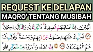 Download lagu Request Maqro’ Tentang Sabar dalam Musibah Surah Al Baqarah 153 -157 mp3 Download lagu Request Maqro’ Tentang Sabar dalam Musibah Surah Al Baqarah 153 -157 mp3