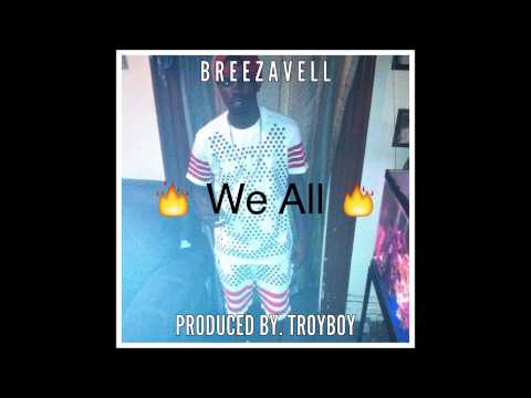 Breezavell  - We All