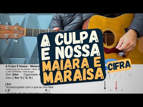 A Culpa É Nossa - Maiara e Maraisa