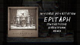 Invisible Devastation - Эпитафия [Epitaph] (Synthetische Lebensform Remix)