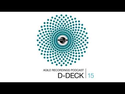 Agile Recordings Podcast 015 with D-Deck