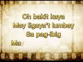 Kapalaran (Lyrics) Song by Gary Valenciano | Batang Quiapo OST