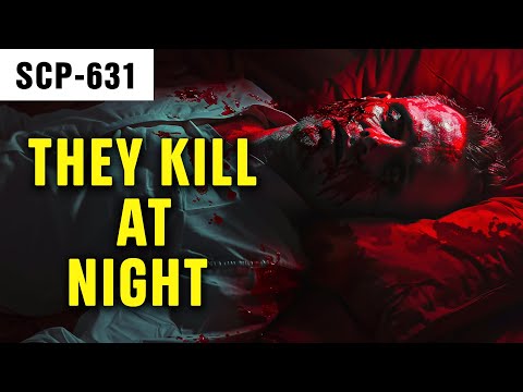 They Kill at Night | SCP-631