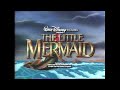 The Little Mermaid 1990 VHS Trailer