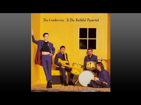 The Cranberries ▶ To·the·Faithful·Departed (Full Album)