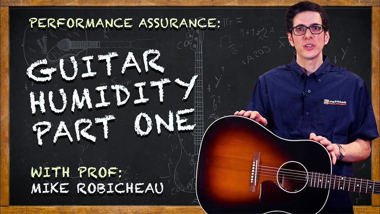 opens link to Guitar Humidity Basics [Part 1]