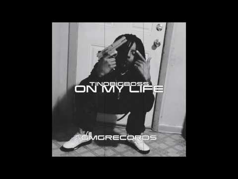 TinoBigBoss - On My Life (Official Audio) | HD (2017)