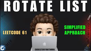 YouTube video 'Rotate List | Simplified Approach | Dry Run | Leetcode 61 | codestorywithMIK'