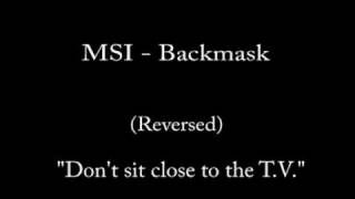 MSI - Backmask (reverse message)