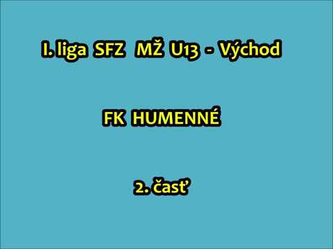 I. liga SFZ  MŽ U13 - Východ - FK Humenné (2.časť)