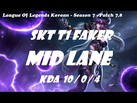 Mid Lane - SKT T1 Faker Syndra vs Twisted Fate Patch 7.8 - League Of Legends Korean Ranked Challenge