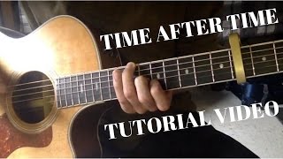 Time After Time (Iron &amp; Wine/ Cyndi Lauper) || Cam Knopp TUTORIAL